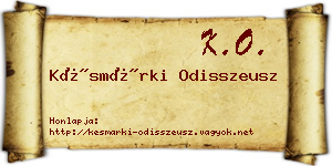 Késmárki Odisszeusz névjegykártya